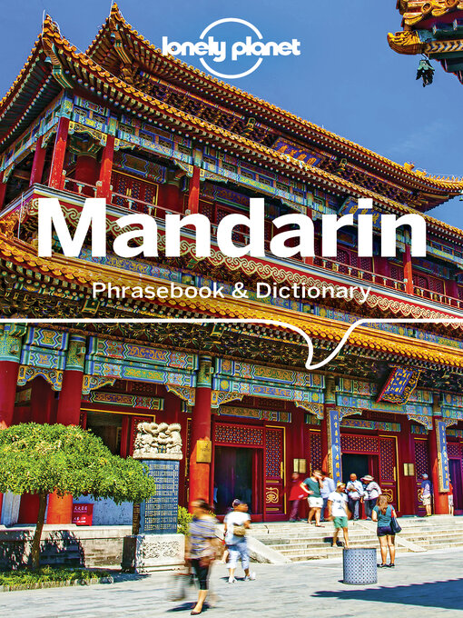 Title details for Lonely Planet Mandarin Phrasebook & Dictionary with Audio by Anthony Garnaut - Available